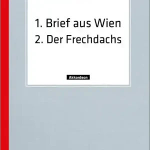 BRIEF AUS WIEN UND DER FRECHDACHS FUER AKKORDEON Finale Aktion