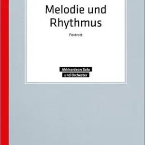 Melodie und Rhythmus für Akkordeon Knallerangebot