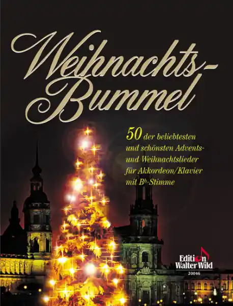 Gratis Versand Weihnachts-Bummel 50 Advents- und Weihnachtslieder für Akkordeon / Klavier mit B-Stimme