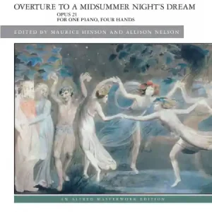 Heißes Angebot Ouverture to a Midsummer Night's Dream op.21 for piano 4 hands