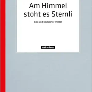 Zertifiziert Am Himmel stoht es Sternli für Akkordeon (mit Text)