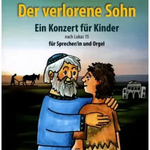 Super-Preis Der verlorene Sohn für Sprecher/in und Orgel