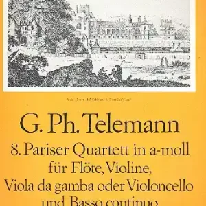 Pariser Quartett a-Moll Nr.8 für Flöte, Violine, Viola da gamba (Violoncello) und Bc Solange Der Vorrat Reicht