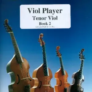 Viol Player vol.2 (+2 CD's low Pitch A=415hz) for tenor viol Neu