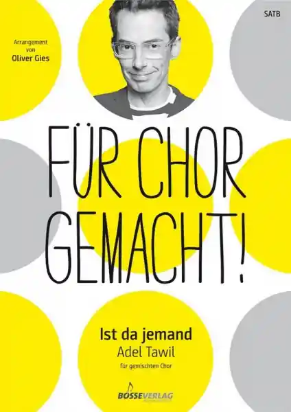 Echt Ist da jemand für gem Chor a cappella