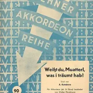 Weißt du, Muatterl, was i träumt hab? für Akkordeon Bestseller