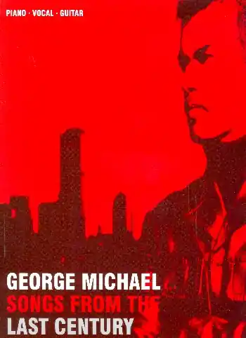 Günstig George Michael: Songs from the last Century | piano/voice/guitar