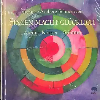 Sichere Zahlung Singen macht glücklich Atem - Körper - Stimme