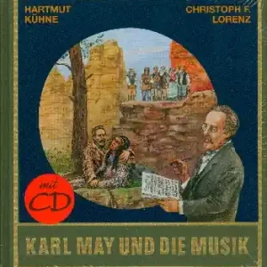 Preis Gesenkt Karl May und die Musik (+CD)