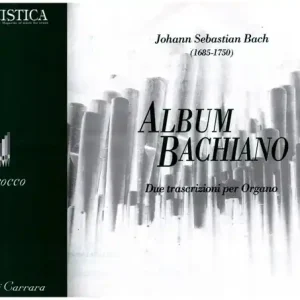 Preis Gesenkt Album Bachiano per organo