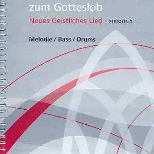 Band- und Chorbuch zum neuen Gotteslob Neues Geistliches Lied - Firmung Preis Gesenkt