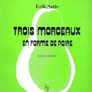 3 morceaux en forme de poire pour piano 4 mains Neuheit