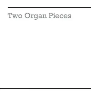 2 Organ Pieces Neue Kollektion