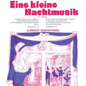 Eine kleine Nachtmusik KV525 Rondo (4. Satz) für Blockflötengruppen Letzte Chance