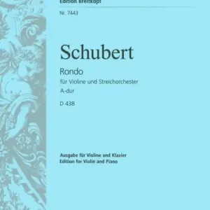 Gratis Versand Rondo A-Dur D438 für Violine und Streichorchester