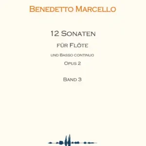 12 Sonaten op.2 Band 3 (Nos.7-9) (+CD) für Flöte und Bc Echt