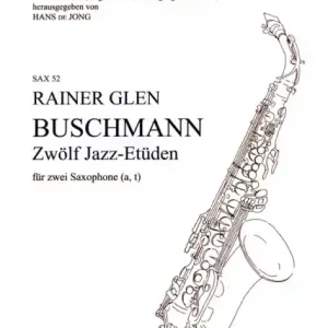 12 Jazz Etüden für 2 Saxophone (AT) Jetzt Bestellen