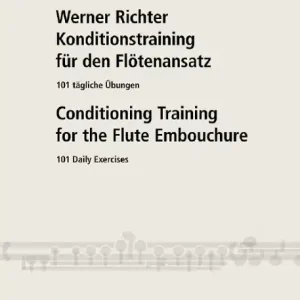 Konditionstraining für den Flötenansatz - 101 tägliche Übungen für Flöte Sichere Zahlung