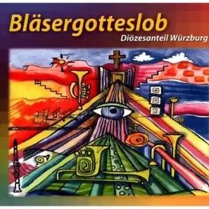 Bläsergotteslob Diözeseanteil Würzburg Neue Kollektion