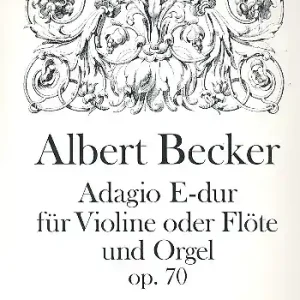 Adagio E-Dur op.70 für Violine (Flöte) und Orgel Super-Preis