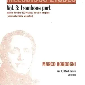 The complete Book of Vocalises vol.3 for trombone and piano Solange Der Vorrat Reicht