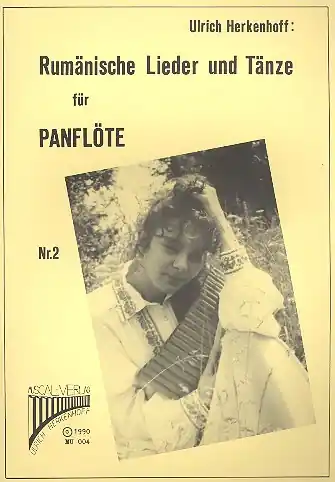 Rumänische Tänze und Lieder Band 2 10 Lieder für Panflöte mit Harmonien Letzte Chance
