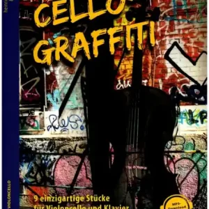 Cello-Graffiti für Violoncello und Klavier Letzte Chance