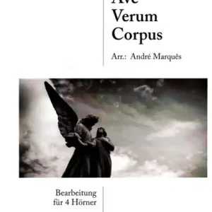 Ave Verum Corpus für 4 Hörner Knallerangebot