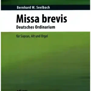 Missa brevis für Sopran, Alt und Orgel Neuheit