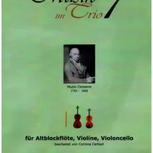 Geprüft Musik im Trio Band 7 für Altblockflöte, Violine und Violoncello