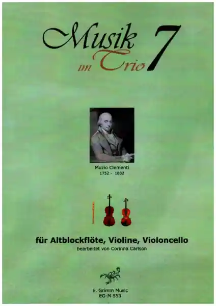 Geprüft Musik im Trio Band 7 für Altblockflöte, Violine und Violoncello