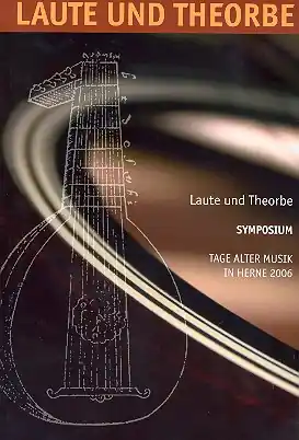 Laute und Theorbe Symposium im Rahmen der 31. Tage Alter Musik Herne Top-Seller