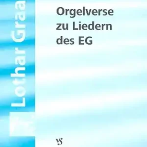 Orgelverse zu Liedern des EG Beliebt