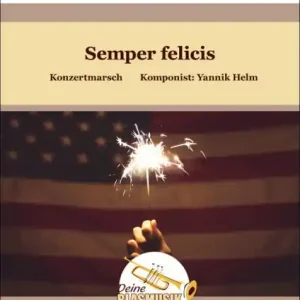 Billig Semper felicis für Blasorchester