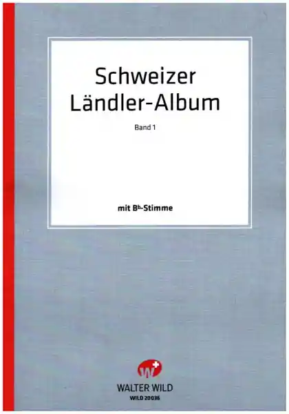 Direkt Vom Hersteller Schweizer Ländler-Album Band 1 für Akkordeon mit B-Stimmen