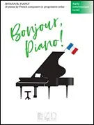 Bonjour piano (early intermediate Level) for piano (en) Online Kaufen
