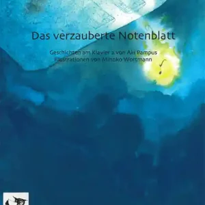 Sofort Bestellen Das verzauberte Notenblatt für Klavier