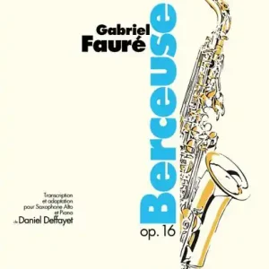 Must-Have Berceuse op.16 pour saxophone alto et piano