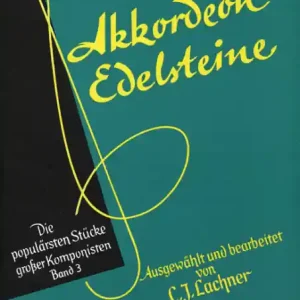 Akkordeon-Edelsteine Band 3 Barock, Klassik und Romantik Neu Im Sortiment