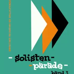 Aktuell Solisten-Parade Band 3 Kompositionen von Rundfunk- und Schallplatten-Solisten