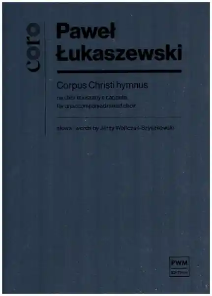 Echt Corpus Christi hymnus for mixed chorus a cappella