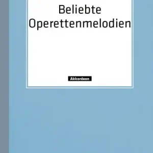 Beliebt Beliebte Operetten-Melodien für Akkordeon