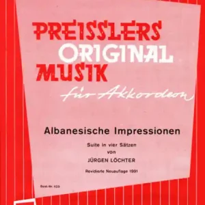 Albanesische Impressionen Suite in 4 Sätzen für Akkordeon Preisknaller