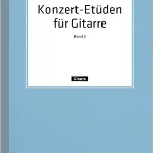 Kracherpreis Konzertetüden Band 3 für Gitarre