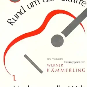 Wochenendangebot Lieder aus aller Welt für Gitarre Rund um die Gitarre Band 1
