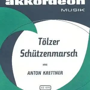 Tölzer Schützenmarsch für Akkordeon Rabatt