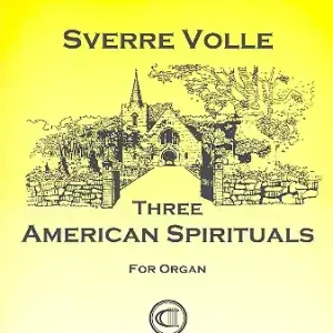 Mega-Angebot 3 American Spirituals for organ