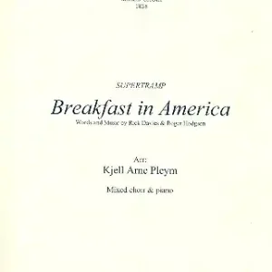 Breakfast in America for mixed chorus and piano Preiswert