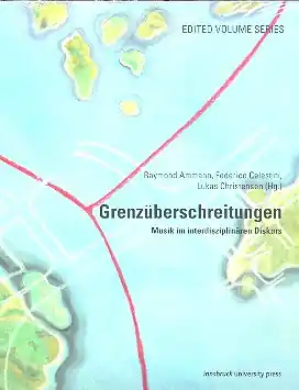 Top-Angebot Grenzüberschreitungen Musik im interdisziplinären Diskurs