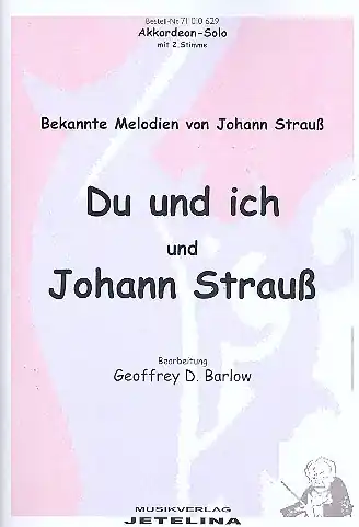 Du und ich und Johann Strauß für 1-2 Akkordeons Kostenfreie Lieferung